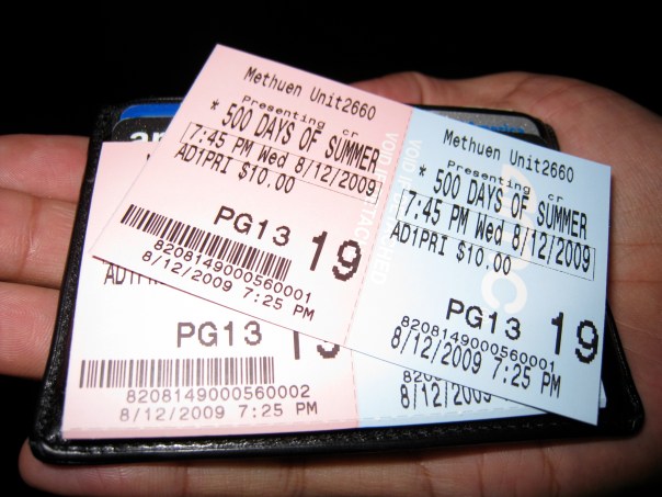 7:38 p.m. - Our tickets to the 7:45 showing of "(500) Days of Summer."  It was a cute movie.